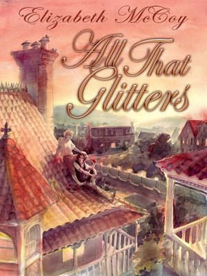 cover image of All That Glitters